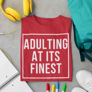 Adulting at its Finest Unisex Short Sleeve Tee shop Tees TOPS